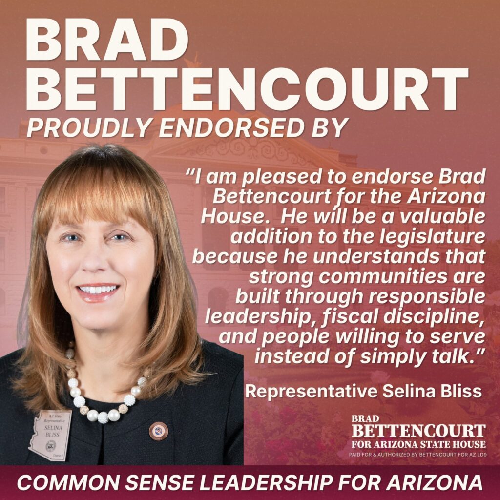 AZ Representative Selina Bliss Endorses Brad Bettencourt